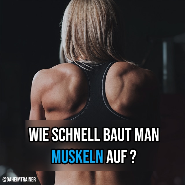 Wie Baut Man Am Schnellsten Muskeln Auf